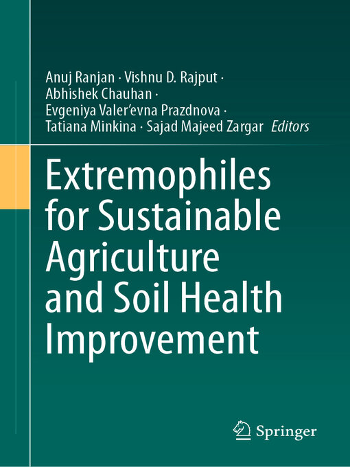 Title details for Extremophiles for Sustainable Agriculture and Soil Health Improvement by Anuj Ranjan - Available